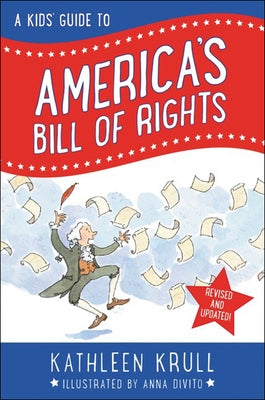 Kids' Guide to America's Bill of Rights by Krull, Kathleen