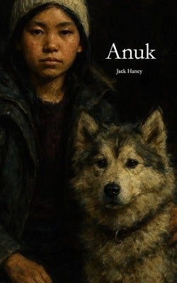 Anuk by Haney, Jack