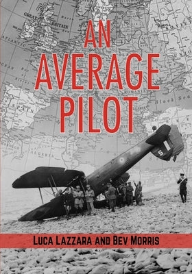 An Average Pilot by Lazzara, Luca