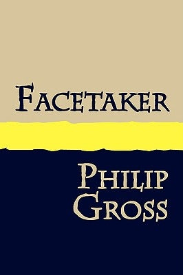 Facetaker - Large Print by Gross, Philip