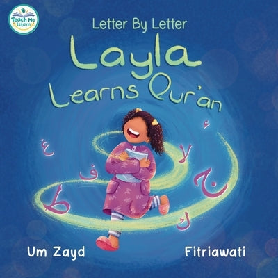 Layla Learns Qur'an by Zayd, Um