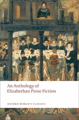 An Anthology of Elizabethan Prose Fiction by Salzman, Paul
