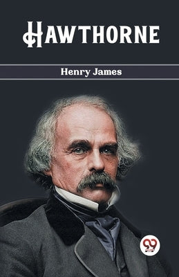 Hawthorne by James, Henry
