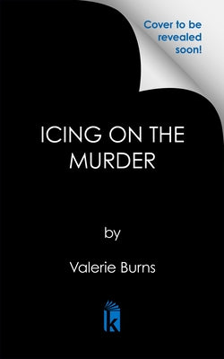 Icing on the Murder by Burns, V. M.