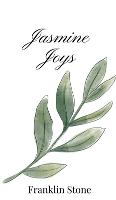 Jasmine Joys by Stone, Franklin