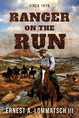 Ranger On the Run by Storer, Anne
