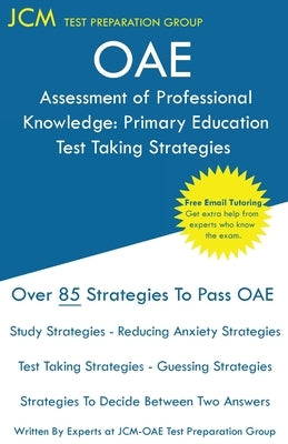 OAE Assessment of Professional Knowledge by Test Preparation Group, Jcm-Oae