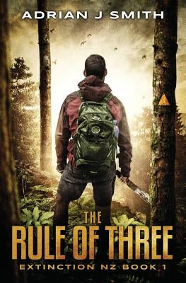 The Rule of Three by Smith, Nicholas Sansbury