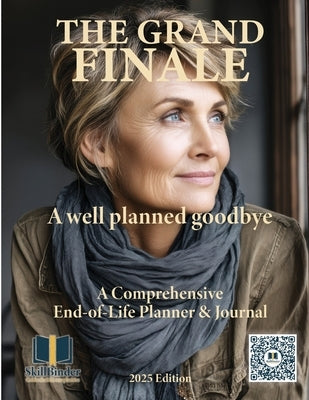 The Grand Finale: A Well-Planned Goodbye by Donnelly, Glenn
