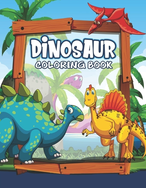 Dinosaur Coloring Book: Great Gift For Kids Boys & Girls by Press, Platinum