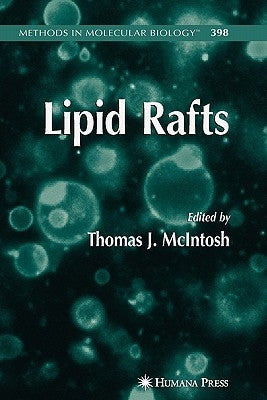 Lipid Rafts by McIntosh, Thomas J.