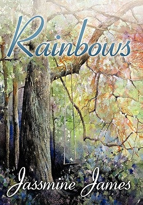 Rainbows by James, Jassmine