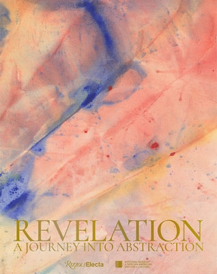 Revelation: A Journey Into Abstraction by Commander, Michelle D.