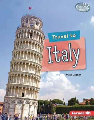 Travel to Italy by Doeden, Matt