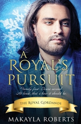 A Royal's Pursuit by Roberts, Makayla