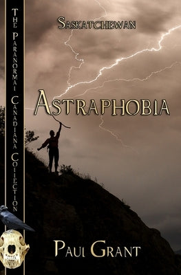 Astraphobia by Grant, Paul