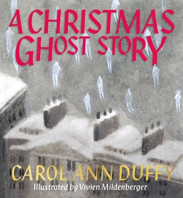 A Christmas Ghost Story by Duffy, Carol Ann