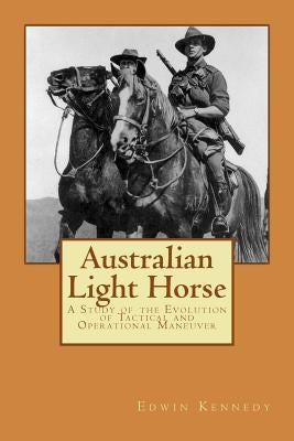 Australian Light Horse by Kennedy Jr, Edwin L.