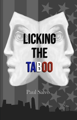 Licking the Taboo by Salvo, Paul