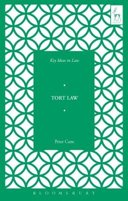 Key Ideas in Tort Law by Cane, Peter