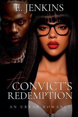 A Convict's Redemption by Jenkins, E.