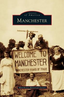Manchester by Manchester Historical Society
