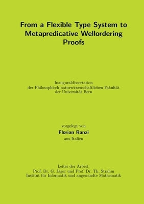 From a Flexible Type System to Metapredicative Wellordering Proofs by Ranzi, Florian