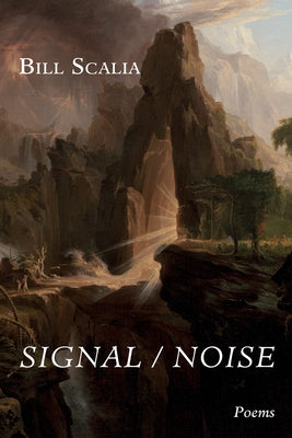 Signal / Noise by Scalia, Bill