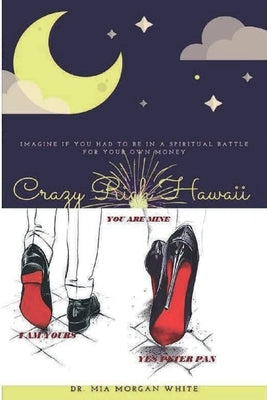 Crazy Rich Hawaii by Morgan White, Mia