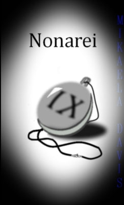 Nonarei by Davis, Mikaela