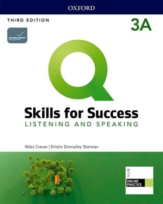 Q3e 3 Listening and Speaking Student Book Split a Pack by Oxford University Press