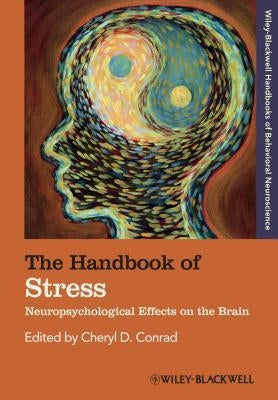The Handbook of Stress by Conrad, Cheryl D.