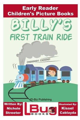 Billy's First Train Ride - Early Reader - Children's Picture Books by Davidson, John