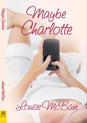 Maybe Charlotte by McBain, Louise