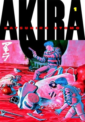 Akira, Volume 1 by Otomo, Katsuhiro