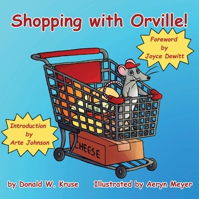 Shopping with Orville! by Kruse, Donald W.