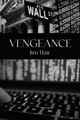 Vengeance by Hair, Jim