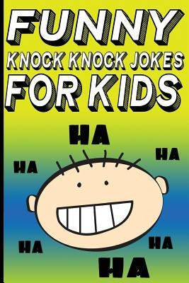 Funny Knock Knock Jokes for Kids by Young, Carl