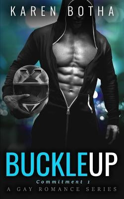 Buckle Up by Botha, Karen