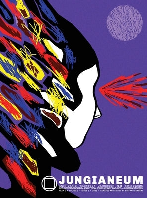 Jungianeum/Yearbook 2022: for Contemporary Analytical Psychology and neo-Jungian Studies by Carpani, Stefano