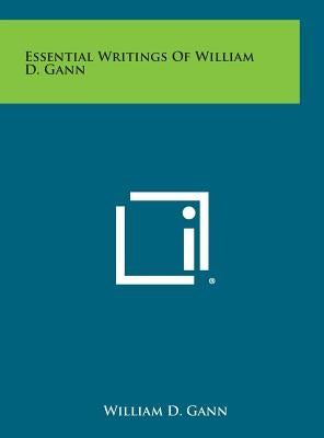 Essential Writings of William D. Gann by Gann, William D.