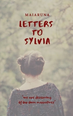 Letters to Sylvia by Maiaruna