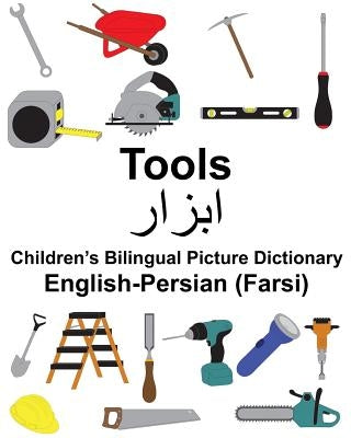English-Persian (Farsi) Tools Children's Bilingual Picture Dictionary by Carlson, Suzanne