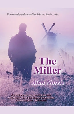 The Miller by Norris, Alan