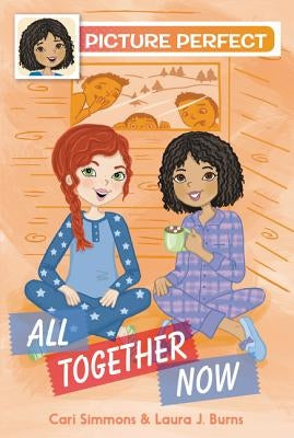 Picture Perfect #5: All Together Now by Simmons, Cari