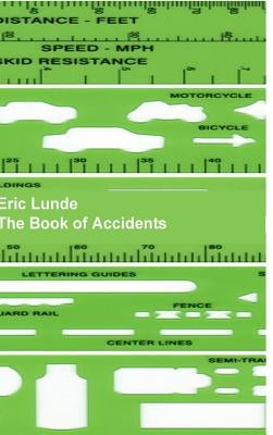 The Book of Accidents by Lunde, Eric