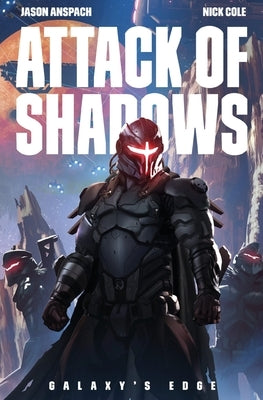 Attack of Shadows by Anspach, Jason