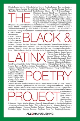 The Black and Latinx Poetry Project by Alegria Publishing