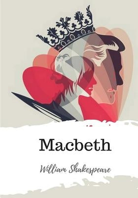 Macbeth by Shakespeare, William