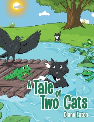 A Tale of Two Cats by Diane Eaton